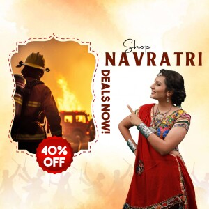 Navratri sale advertisement featuring a woman in traditional attire and a firefighter, promoting 40% off deals.
