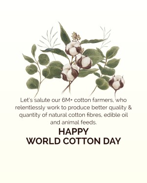 Floral illustration with cotton bolls and leaves, and text celebrating World Cotton Day.