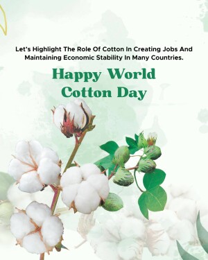 Image celebrating World Cotton Day with cotton plants and text highlighting its economic importance.
