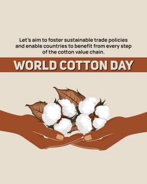 World Cotton Day graphic with cotton plants in hands