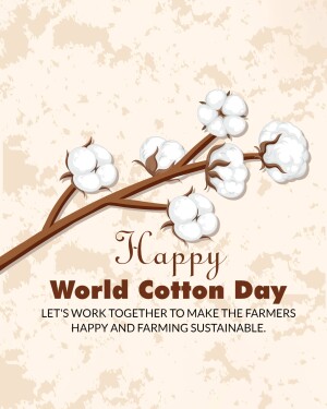 Illustration of cotton branches with fluffy cotton bolls and text 'Happy World Cotton Day'
