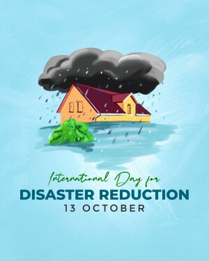 Illustration of a flooded house with storm clouds, promoting International Day for Disaster Reduction.