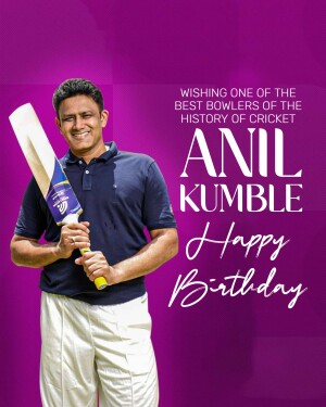 Anil Kumble holding a cricket bat with a birthday greeting