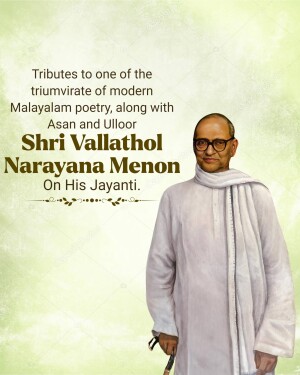Portrait of Shri Vallathol Narayana Menon with text commemorating his birth anniversary.