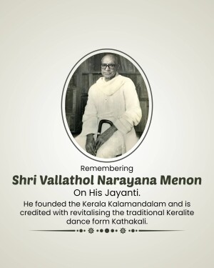 Portrait of Shri Vallathol Narayana Menon with text commemorating his Jayanti