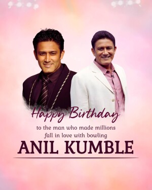 Birthday greeting for Anil Kumble, former Indian cricketer