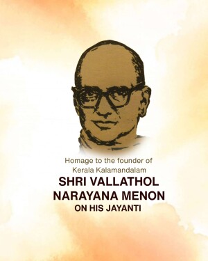 Portrait of Shri Vallathol Narayana Menon with text commemorating his Jayanti
