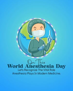 Illustration of a doctor holding a syringe with a globe in the background, celebrating World Anesthesia Day.