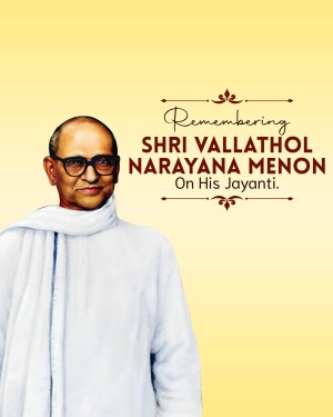 Portrait of Shri Vallathol Narayana Menon with text commemorating his Jayanti