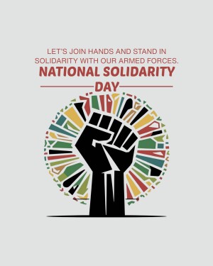 Image depicting a raised fist composed of colorful mosaic pieces with the text 'Let's Join Hands and Stand in Solidarity with Our Armed Forces. National Solidarity Day'.