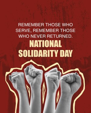 Image commemorating National Solidarity Day with raised fists and text honoring those who served and returned.