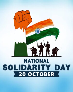 Image depicting a raised fist and silhouettes of soldiers against the backdrop of the Indian flag, with text 'National Solidarity Day 20 October'.