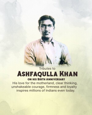 Portrait of Ashfaqulla Khan with text commemorating his birth anniversary