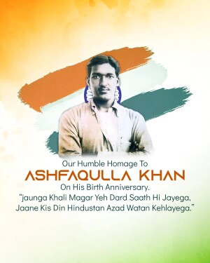 Portrait of Ashfaqulla Khan with Indian flag colors and a quote.