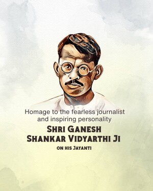 Portrait of Shri Ganesh Shankar Vidyarthi Ji with text commemorating his birth anniversary.