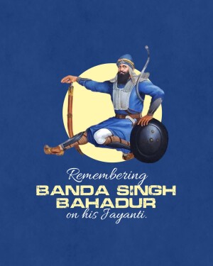 Illustration of Banda Singh Bahadur with text commemorating his Jayanti