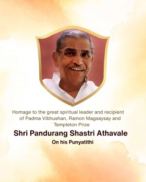 Portrait of Shri Pandurang Shastri Athavale with a tribute message