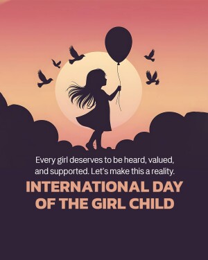 Silhouette of a girl holding a balloon with birds flying around a rising sun, with text promoting the International Day of the Girl Child.