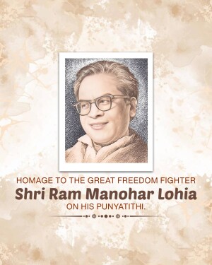 Portrait of Shri Ram Manohar Lohia with text commemorating his Punyatithi