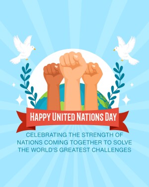 Illustration of raised hands of diverse skin tones holding up the Earth, with doves flying around, and a ribbon with 'Happy United Nations Day' text.