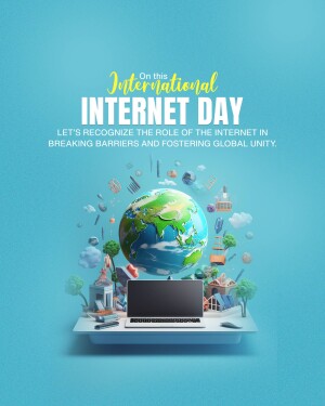 Illustration of a globe with buildings and icons floating around it, resting on a laptop, with text celebrating International Internet Day.