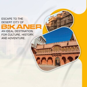 Promotional image for Bikaner, Rajasthan, showcasing historical architecture.