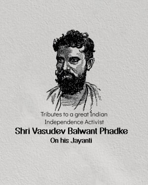 Portrait of Shri Vasudev Balwant Phadke with tribute text