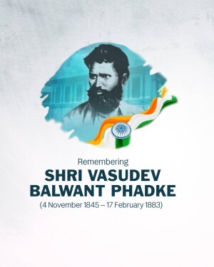Portrait of Shri Vasudev Balwant Phadke with Indian flag and remembrance text