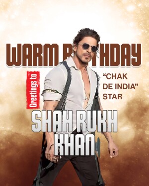 Shah Rukh Khan birthday greeting image with text 'Warm Birthday Greetings'