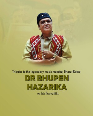 Portrait of Dr. Bhupen Hazarika with tribute text