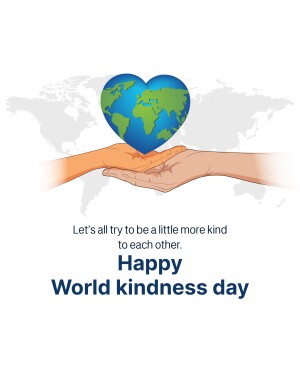 Two hands cradling a globe shaped like a heart, with a world map background and text celebrating World Kindness Day.
