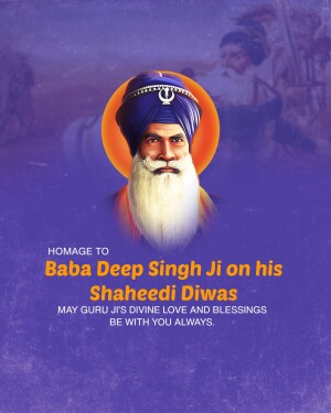 Portrait of Baba Deep Singh Ji with text commemorating his Shaheedi Diwas