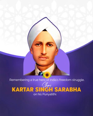 Portrait of Shaheed Kartar Singh Sarabha with a floral tribute and commemorative text.