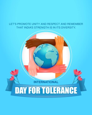 Hands of different skin tones encircling the globe with the text 'Let's promote unity and respect' and 'International Day for Tolerance'.