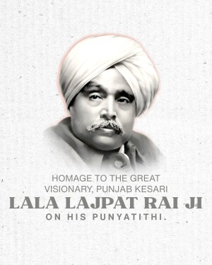 Portrait of Lala Lajpat Rai with text commemorating his Punyatithi
