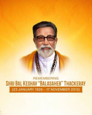 Portrait of Balasaheb Thackeray with dates of birth and death