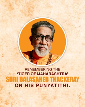 Portrait of Balasaheb Thackeray with text commemorating his Punyatithi