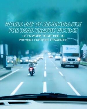 Image commemorating the World Day of Remembrance for Road Traffic Victims with a blurred highway scene.