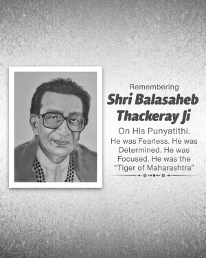 Portrait of Shri Balasaheb Thackeray Ji in grayscale