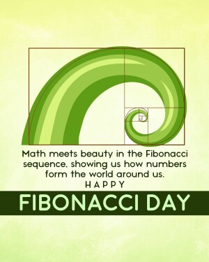 Fibonacci spiral illustration with golden ratio squares and text celebrating Fibonacci Day.