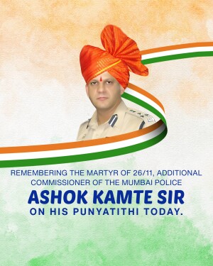 Portrait of Ashok Kamte, a Mumbai Police officer, with Indian flag colors and a remembrance message.