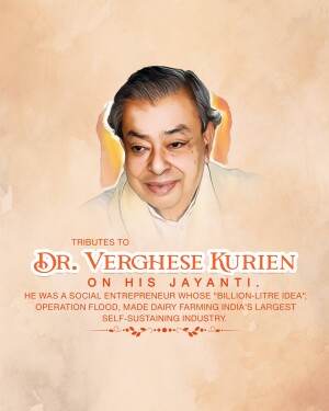 Portrait of Dr. Verghese Kurien with text commemorating his Jayanti