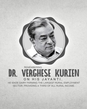 Portrait of Dr. Verghese Kurien with text commemorating his Jayanti