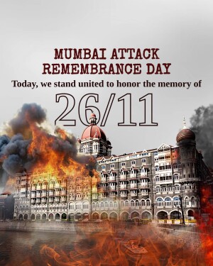 Image commemorating the 26/11 Mumbai attacks with the Taj Mahal Palace Hotel in the background and imagery of fire and smoke.