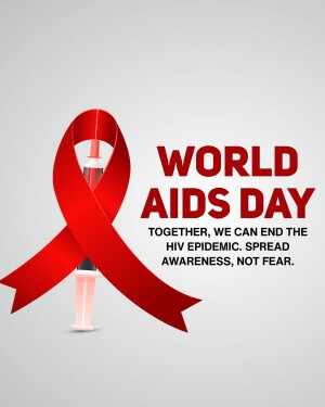 Red ribbon with a syringe and the text 'World AIDS Day - Together, we can end the HIV epidemic. Spread awareness, not fear.'