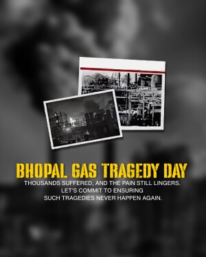 Commemorative image for the Bhopal Gas Tragedy, featuring photos of the disaster and a message of remembrance.
