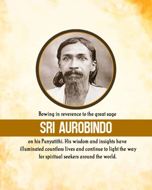 Portrait of Sri Aurobindo with text honoring his wisdom