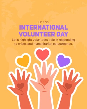 Graphic celebrating International Volunteer Day with hands and hearts.