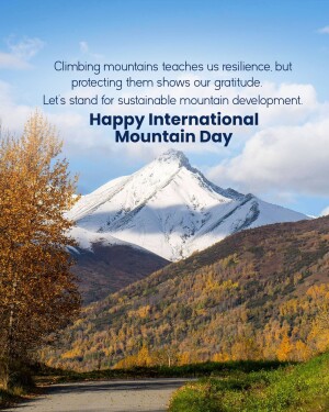 Snow-capped mountain with autumn foliage and text celebrating International Mountain Day