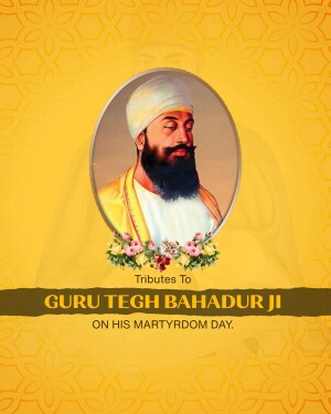 Portrait of Guru Tegh Bahadur Ji with floral decorations and text commemorating his martyrdom day.
